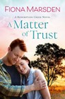 A Matter of Trust - Fiona Marsden - 9781867234487