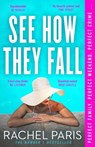 See How They Fall - Rachel Paris - 9781869718671