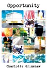 Opportunity - Charlotte Grimshaw - 9781869792213