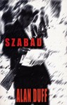 Szabad - Alan Duff - 9781869798765