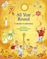 All Year Round - Ann Druitt ; Christine Fynes-Clinton ; Marye Rowling - 9781869890476