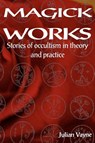 Magick Works - Peter J Carroll - 9781869928469
