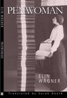 Penwoman - WAGNER,  Elin - 9781870041744