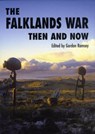 Falklands War: Then and Now - Gordon Ramsey - 9781870067713
