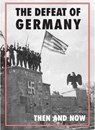 Defeat of Germany: Then and Now - Winston G. Ramsey - 9781870067843