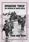 Operation 'Torch' The Invasion of North Africa - Jean Paul Pallud - 9781870067966