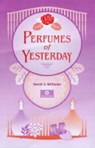 Perfumes of Yesterday - David G Williams - 9781870228275