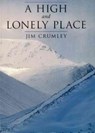 A High and Lonely Place - Jim Crumley - 9781870325684