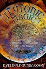 Teutonic Magic - Kveldulf Gundarsson - 9781870450225