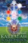 Magical Kabbalah - Alan Richardson - 9781870450539