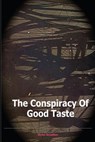 Conspiracy of Good Taste - SZCZELKUN,  Stefan - 9781870736695