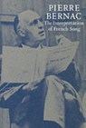 The Interpretation of French Song - Pierre Bernac - 9781871082630