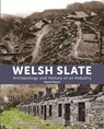Welsh Slate: Archaeology and History of an Industry - David Gwyn - 9781871184518