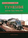 Railway Memories No.28 Tyneside and the Tyne Valley - Stephen Chapman - 9781871233292