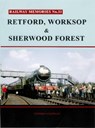 Railway Memories No. 31. Retford, Worksop and Sherwood Forest -  - 9781871233353