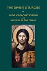 The Divine Liturgies of Saint John Chrysostom and Saint Basil the Great - David L. Frost - 9781872897172