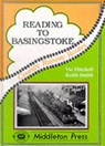 Reading to Basingstoke - Vic Mitchell ; Keith Smith - 9781873793275