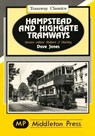 Hampstead and Highgate Tramways - Dave Jones - 9781873793534