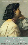 Autumn & Winter Sonatas: The Memoirs of Marquis of Bradomin - Ramon del Valle-Inclan - 9781873982839