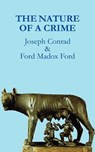 The Nature of a Crime - Joseph Conrad ; Ford Madox Ford - 9781874400608