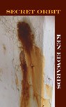 Secret Orbit - Ken Edwards - 9781874400868