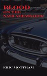 Blood on the Nash Ambassador - Eric Mottram - 9781874400929