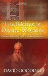 The Riches of Divine Wisdom - David W Gooding - 9781874584209