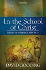 In the School of Christ - Dr David Gooding - 9781874584414