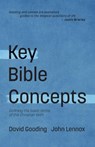 Key Bible Concepts: Defining the Basic Terms of the Christian Faith - John C. Lennox - 9781874584780