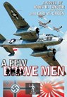 Few Brave Men - John R Taylor - 9781876963378