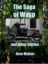 The Saga of Wasp and other Stories - Dave Mullan - 9781877357152