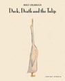 Duck, Death and the Tulip - Wolf Erlbruch - 9781877467172