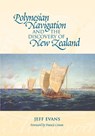 Polynesian Navigation & the Discovery of New Zealand - Jeff Evans - 9781877514159