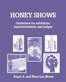 Honey Shows - Roger A Morse ; Mary Lou Morse - 9781878075079
