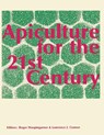 Apiculture for the 21st Century - Roger A Hoopingarner ; Lawrence J Connor - 9781878075109