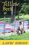 Tell the Bees - Landi Simone - 9781878075680
