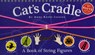 Cat's Cradle: A Book of String Figures [With Three Colored Cords] -  - 9781878257536
