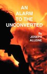 An Alarm to the Unconverted - Joseph Alleine - 9781878442215