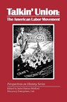 Talkin' Union - Juliet Haines Mofford - 9781878668790