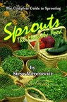 Sprouts, the Miracle Food - Steve Meyerowitz - 9781878736048