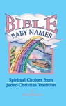 Bible Baby Names - Anita Diamant - 9781879045620