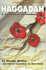 Haggadah: A Celebration of Freedom - Martha Shelley - 9781879960534