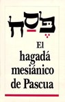 El Hagada Mesianico de Pascua - Barry Rubin - 9781880226599