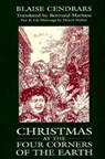Christmas at the Four Corners of the Earth - CENDRARS,  Blaise - 9781880238165