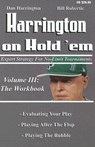 Harrington on Hold 'Em: the Workbook: Expert Strategy for No-Limit Tournaments - Bill Robertie - 9781880685365