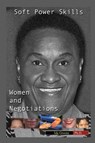 Soft Power Negotiation Skills - Ph D Ida Greene - 9781881165224