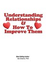 Understanding Relationships and How to Improve them - GREENE,  Ida - 9781881165255