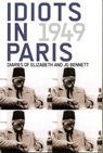 Idiots in Paris - Elizabeth Bennett ; John Godolphin Bennett - 9781881408277