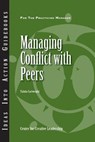 Managing Conflict with Peers - Center for Creative Leadership (CCL) ; Talula Cartwright - 9781882197743
