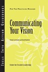 COMMUNICATING YOUR VISION - Talula Cartwright ; David Baldwin - 9781882197965